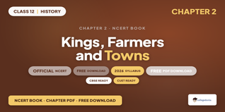 NCERT Book Class 12 History Chapter 2 Kings, Farmers and Towns