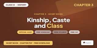 NCERT Book Class 12 History Chapter 3 Kinship, Caste and Class