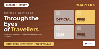Through the Eyes of Travellers Class 12 History NCERT Book PDF