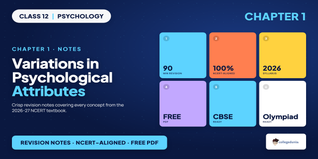 Variations in Psychological Attributes Class 12 Notes