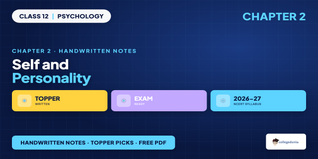 Self and Personality Class 12 Handwritten Notes