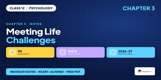 Meeting Life Challenges Class 12 Notes Psychology