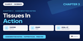 Tissues in Action Class 9 Handwritten Notes