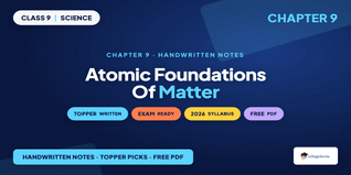 Atomic Foundations of Matter Class 9 Handwritten Notes
