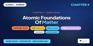 Atomic Foundations of Matter Class 9 NCERT Book PDF