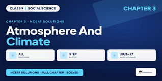 Atmosphere and Climate Class 9 Social Science NCERT Solutions