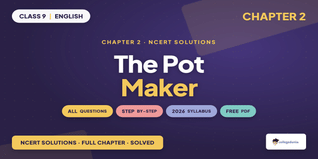 The Pot Maker Class 9 English NCERT Solutions