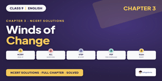 Winds of Change Class 9 English NCERT Solutions