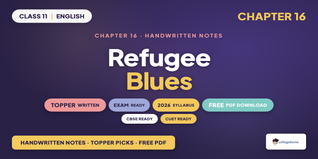 Class 11 English Refugee Blues Handwritten Notes PDF