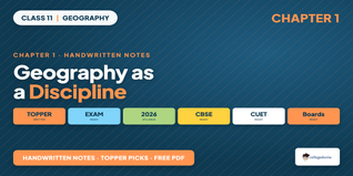 Class 11 Geography Geography as a Discipline Handwritten Notes