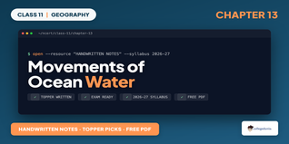 Class 11 Geography Movements of Ocean Water Handwritten Notes PDF
