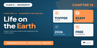 Class 11 Geography Life on the Earth Handwritten Notes PDF