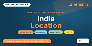 Class 11 Geography India Location Handwritten Notes PDF