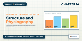 Class 11 Geography Structure and Physiography Handwritten Notes