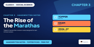 The Rise of the Marathas Class 8 Social Science Handwritten No