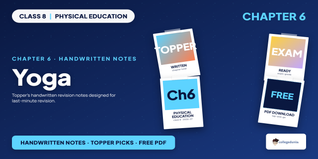 Yoga Class 8 Physical Education Handwritten Notes