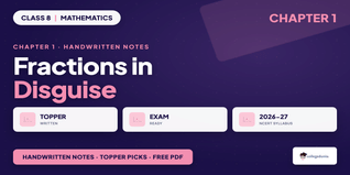 Fractions in Disguise Class 8 Mathematics Handwritten Notes