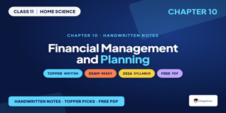 Financial Management and Planning Class 11 Home Science Handwr