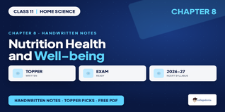 Nutrition Health and Well-being Class 11 Home Science Handwrit