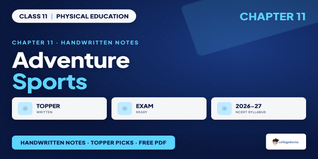 Adventure Sports Class 11 Physical Education Handwritten Notes