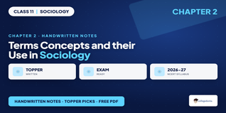 Terms Concepts and their Use in Sociology Class 11 Sociology H