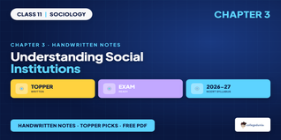 Understanding Social Institutions Class 11 Sociology Handwritt