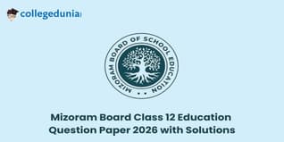 Mizoram Board Class 12 Education 2026 Question Paper with Solution PDF
