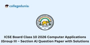 ICSE Class 10 2026 Computer Applications (Group III – Section A) Question Paper with Solution PDF : Available Here