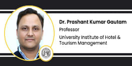 Interview Dr Prashant Kumar Gautam Professor at University Institute of Tourism and hotel management Chandigarh