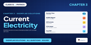 Current Electricity Exemplar Solutions Class 12 - Free PDF