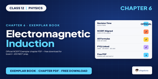 Electromagnetic Induction Exemplar Book PDF Class 12 - Free PDF