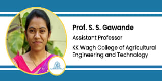 KK Wagh College Of Agricultural Engineering And Technology, Nashik, Assistant Professor: Prof. S.S. Gawande Interview