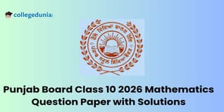 Punjab Board Class 10 2026 Mathematics Question Paper with Solution PDF : Available Here