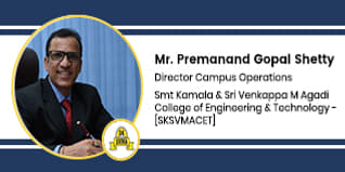 SKSVMACET Director Campus Operations: Mr Premanand Gopal Shetty Interview