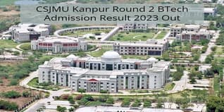 CSJMU Kanpur Round 2 BTech Admission Result 2023 Out @csjmu.ac.in; Check Direct Link Here