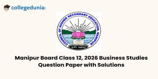 Manipur Board  Class 12 Business Studies Question Paper 2026 PDF with Solutions - Available