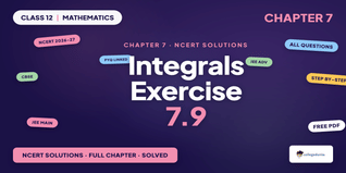 Integrals Class 12 NCERT Solutions Chapter 7 Ex 7.9