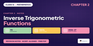 Inverse Trigonometric Functions Class 12 Notes - Class 12 Math...