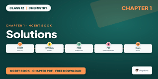 NCERT Class 12 Chemistry Ch 1 Solutions Book PDF - Download Free