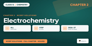 NCERT Solutions Class 12 Chemistry Ch 2 Electrochemistry PDF