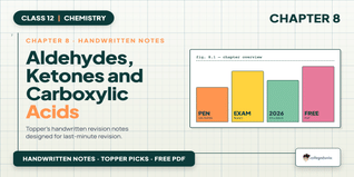Class 12 Chemistry Ch 8 AKCA Handwritten Notes - Download PDF