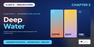 Class 12 English Ch 3 Deep Water Handwritten Notes PDF
