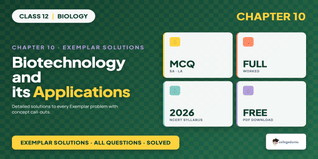 Biotechnology Class 12 Biology NCERT Exemplar Solutions 2026-27