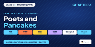Class 12 English Ch 6 Poets and Pancakes Solutions PDF