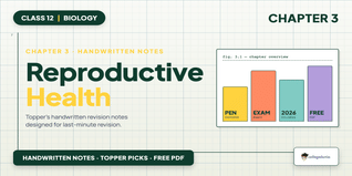 Reproductive Health Class 12 Handwritten Notes - Download PDF
