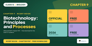 Biotechnology Class 12 Biology Chapter 9 NCERT Book PDF