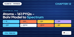 Class 12 Physics Chapter 12 Atoms PYQ PDF 2026