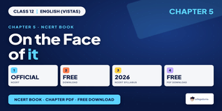 On the Face of It Class 12 PDF Vistas Ch 5 NCERT