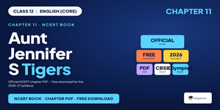 Aunt Jennifer's Tigers Class 12 NCERT Book PDF Ch 11