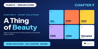 A Thing of Beauty Class 12 NCERT Solutions Ch 9 PDF